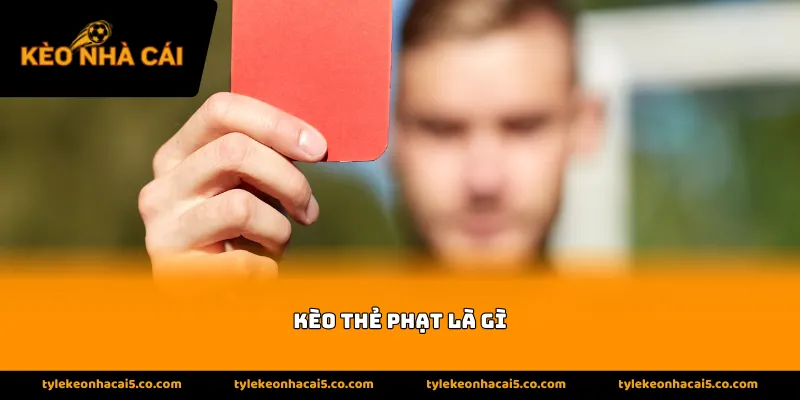 Thông tin về kèo cược thẻ phạt trong bóng đá