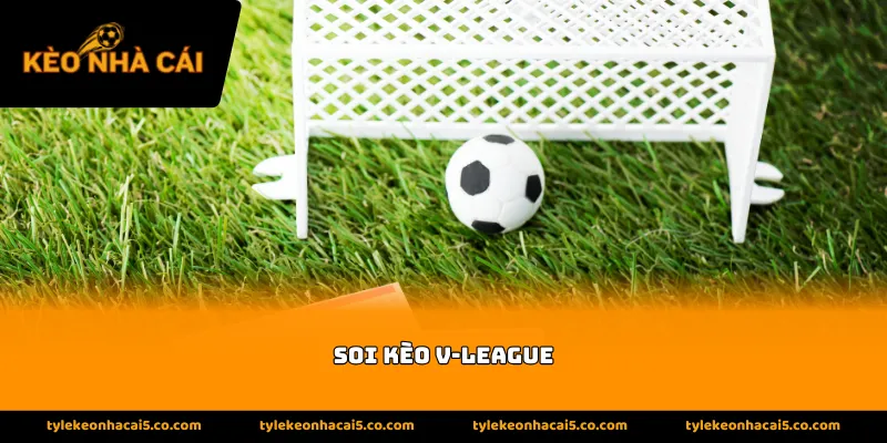 Sức hút mãnh liệt của phương pháp soi kèo V-League