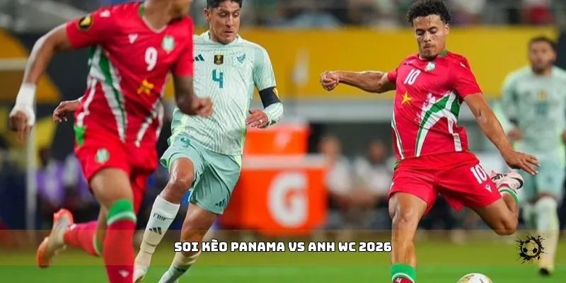 soi kèo Panama vs Anh WC 2026